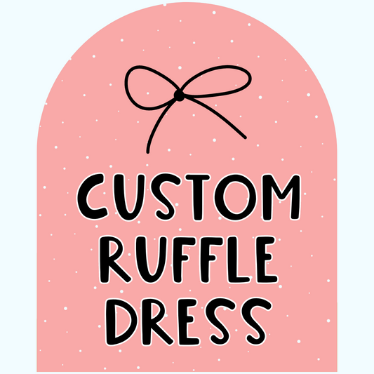 CUSTOM RUFFLE DRESS