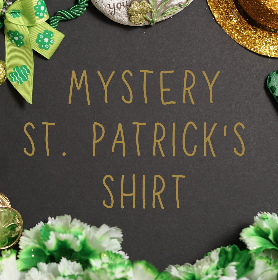 MYSTERY ST PATRICK'S SHIRT